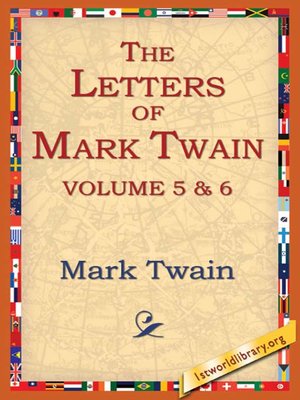 cover image of The Letters of Mark Twain, Volume 5 & 6